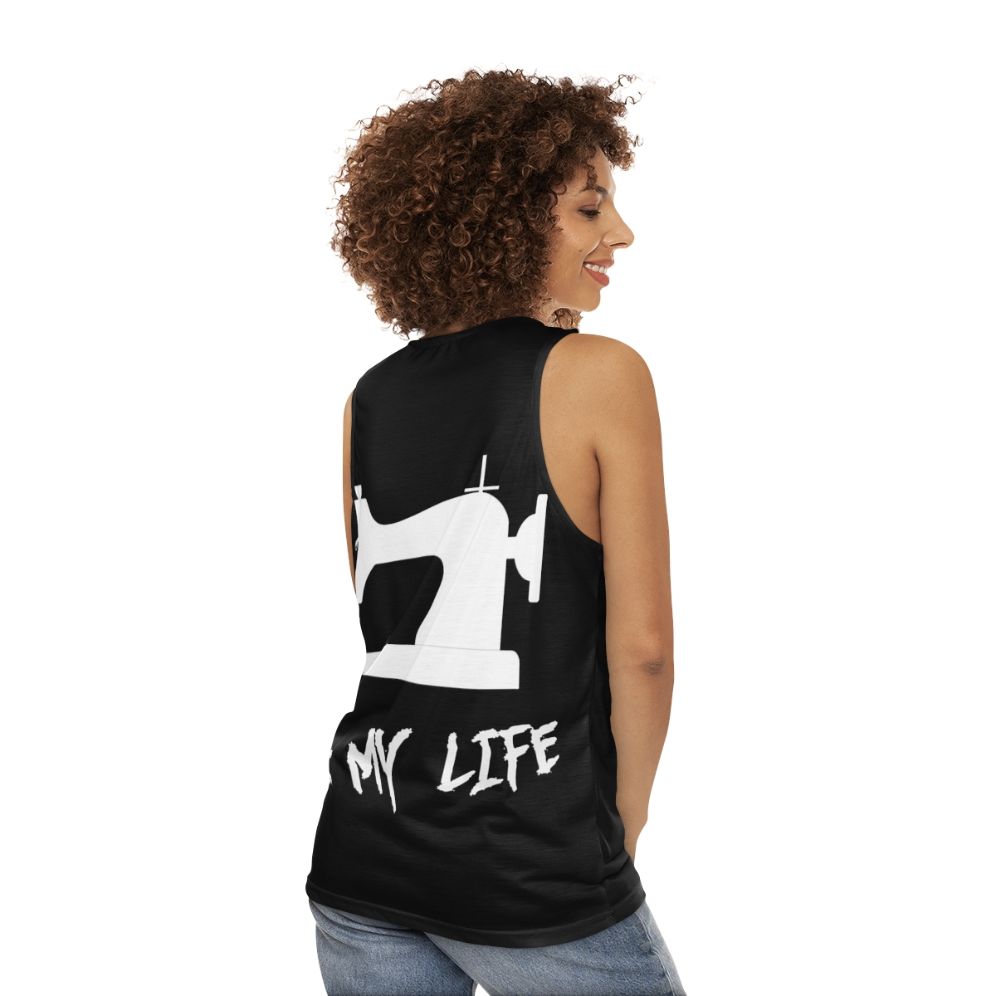 Unisex "Sewing is My Life" tank top - women back