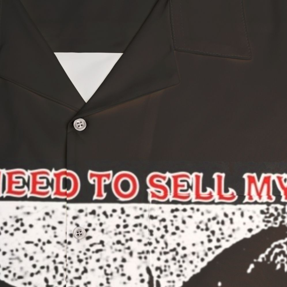 I Don't Need to Sell My Soul Hawaiian Shirt - Detail