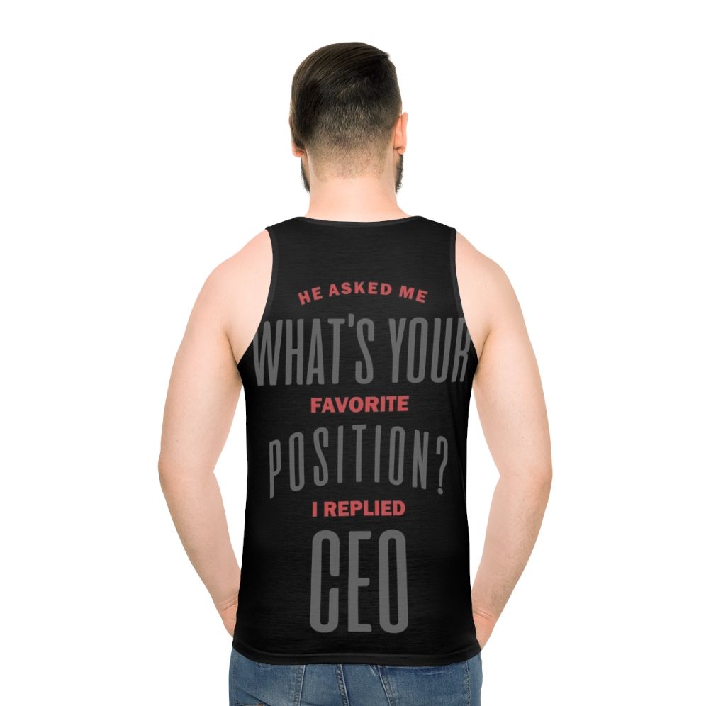 Motivational "I Replied CEO" unisex tank top - men back