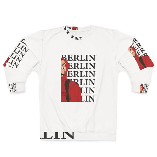 Berlin Typography Money Heist Sweatshirt