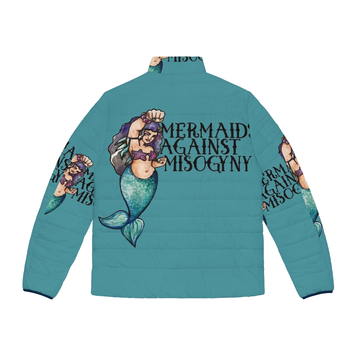 Mermaid themed feminist puffer jacket with a message of female empowerment - Back