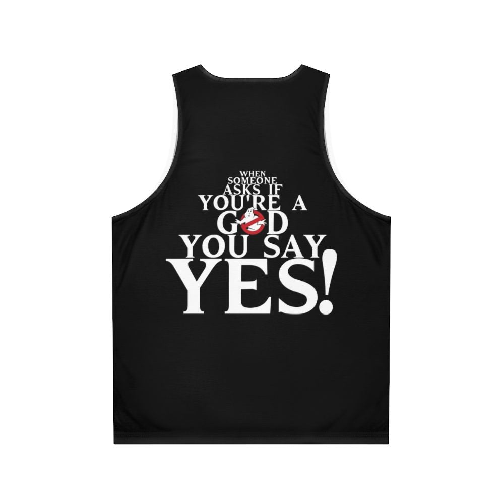 Ghostbusters "Are You a God?" Unisex Tank Top - Back