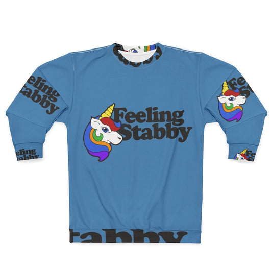 Feeling Stabby Unicorn Sweatshirt