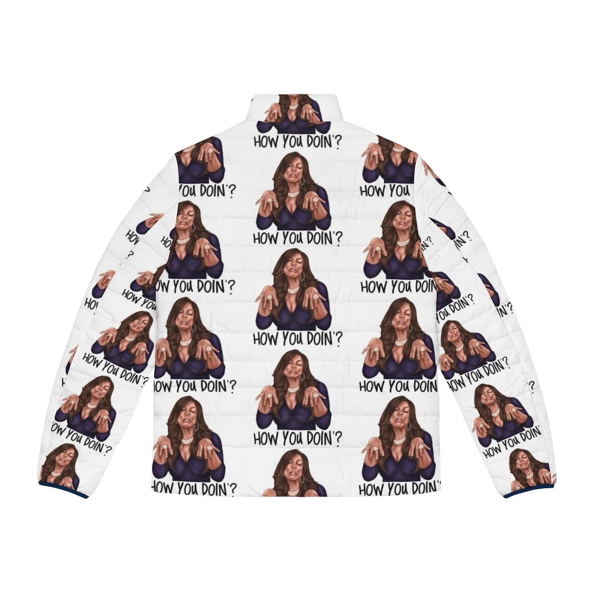 "How You Doin'?" Wendy Williams-Inspired Funny Puffer Jacket - Back