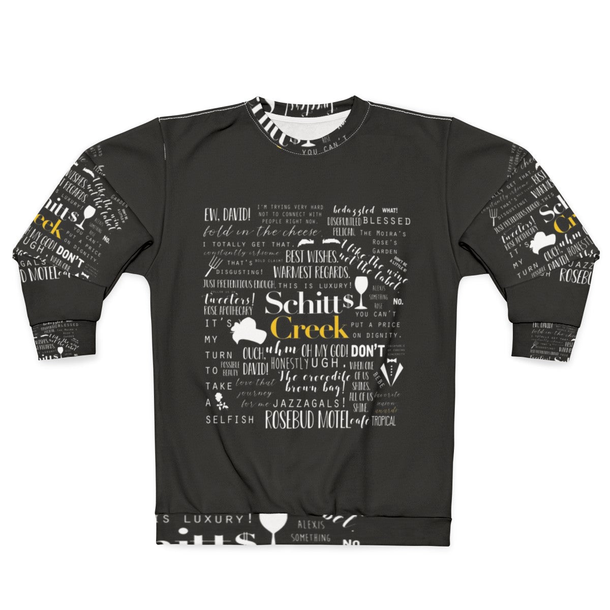 Schitt's Creek Memorable Quotes Sweatshirt