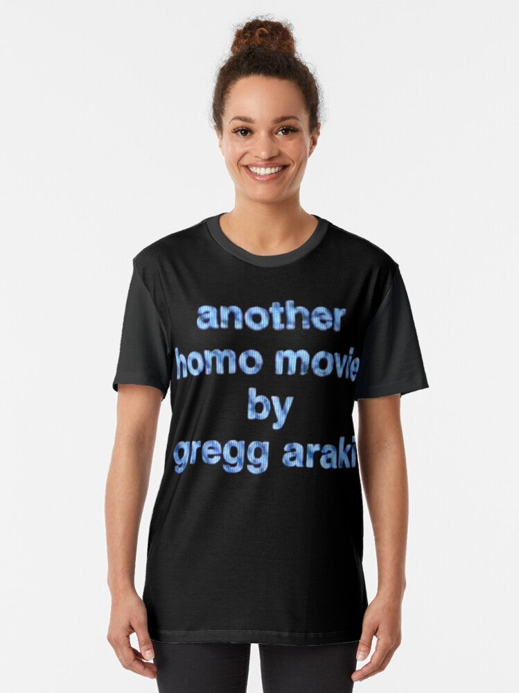 "Graphic t-shirt featuring the text 'another homo movie by gregg araki'" - Women