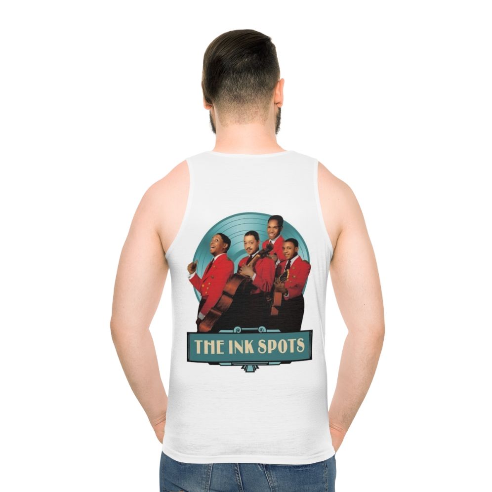 The Ink Spots The Good Old Days Unisex Tank Top - men back