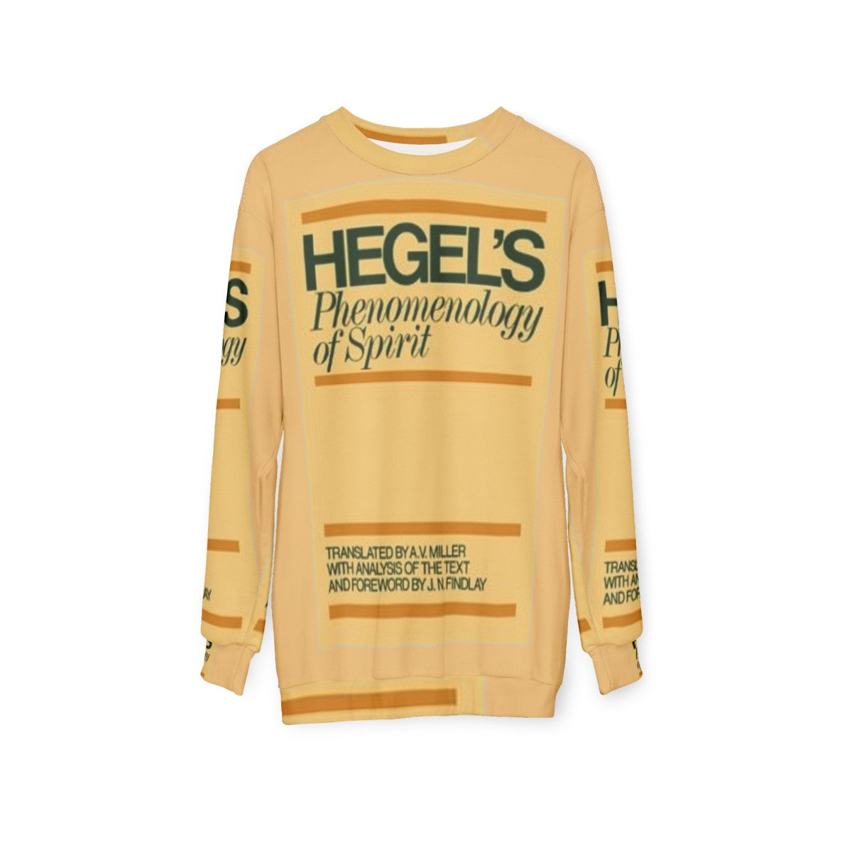 Hegel Phenomenology of Spirit Philosophy Sweatshirt - hanging