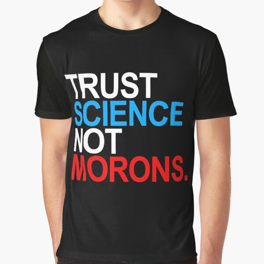 Patriotic "Trust Science Not Morons" graphic t-shirt in red, white, and blue colors.