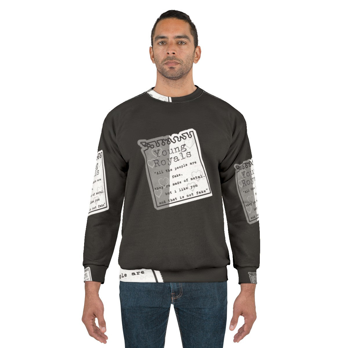 Young Royals Netflix Series Sweatshirt with Funny Quote - men