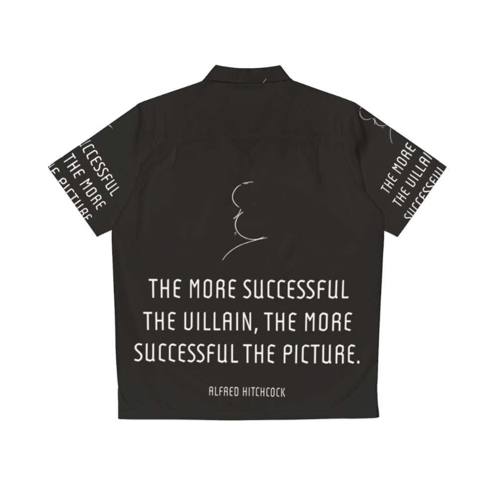 Alfred Hitchcock Villain Quote Hawaiian Shirt - Back