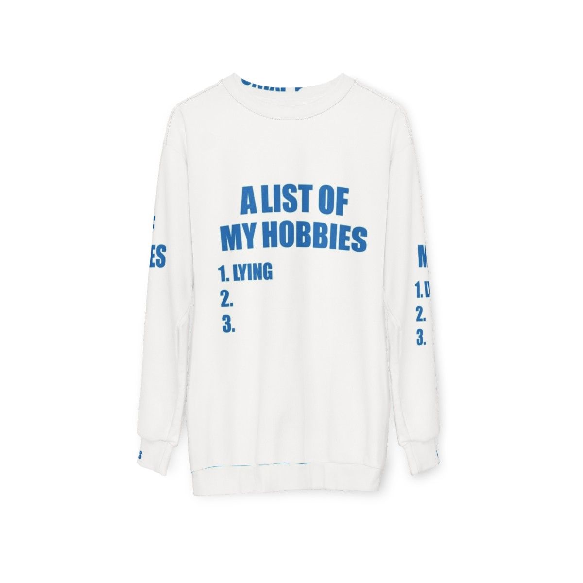 Relaxed fit sweatshirt with "A List of My Hobbies" printed design - hanging