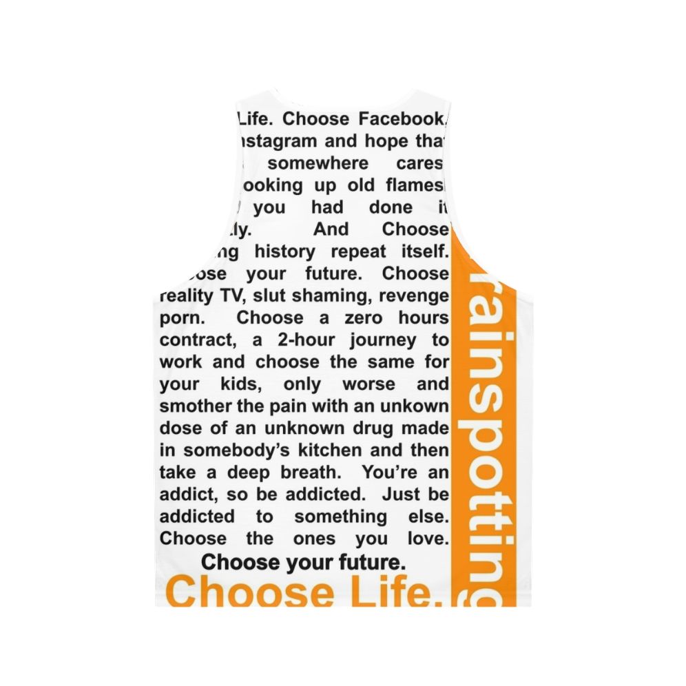 Trainspotting "Choose Life" Unisex Tank Top - Back