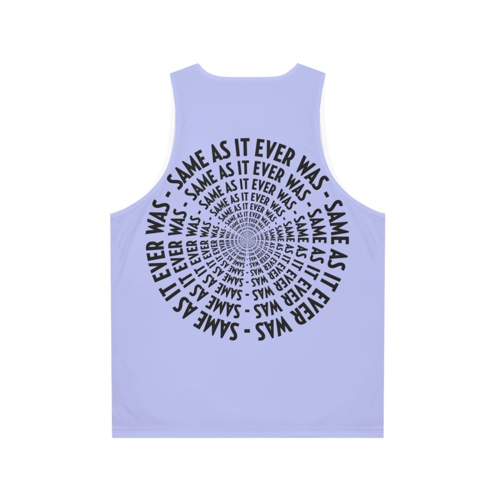 Same As It Ever Was Talking Heads 80s Retro Unisex Tank Top - Back