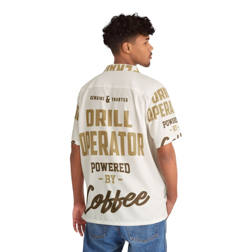 Drill Operator Hawaiian Shirt with Coffee Graphics - People Back