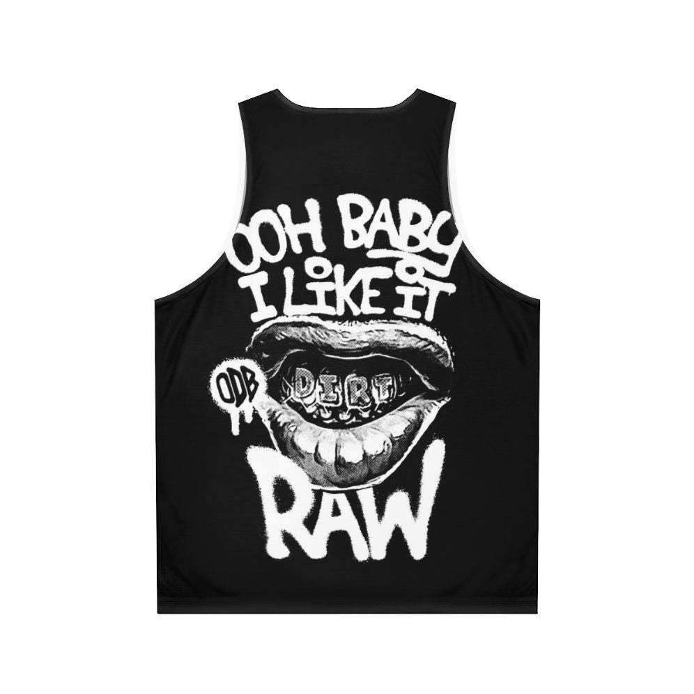 ODB Ooh Baby I Like It Raw Unisex Tank Top - Back