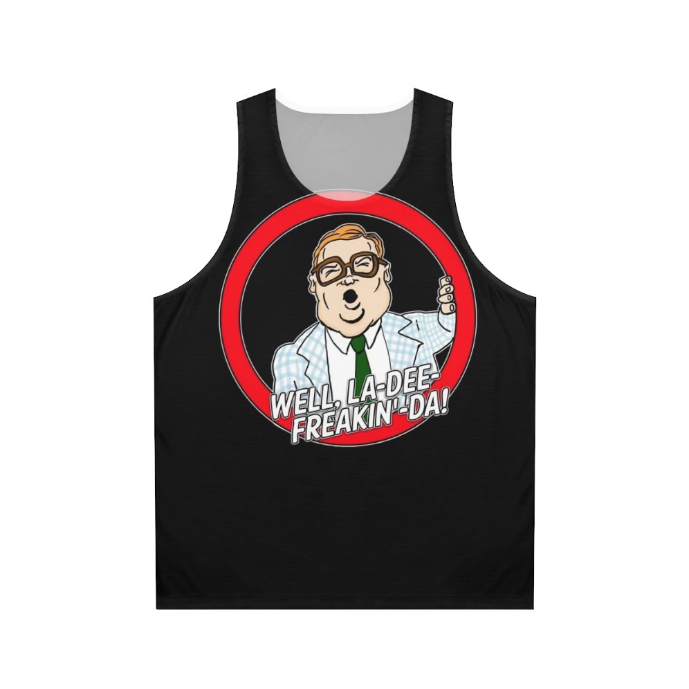 Unisex "Well La Dee Freaking Da" Motivational Speaker Tank Top