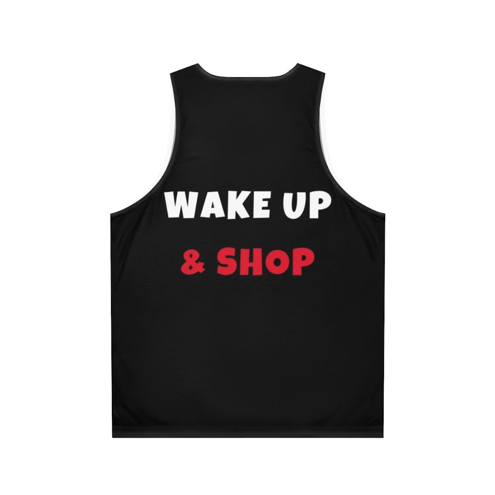 Unisex tank top featuring a design for those who love to wake up and pursue their activities and hobbies - Back