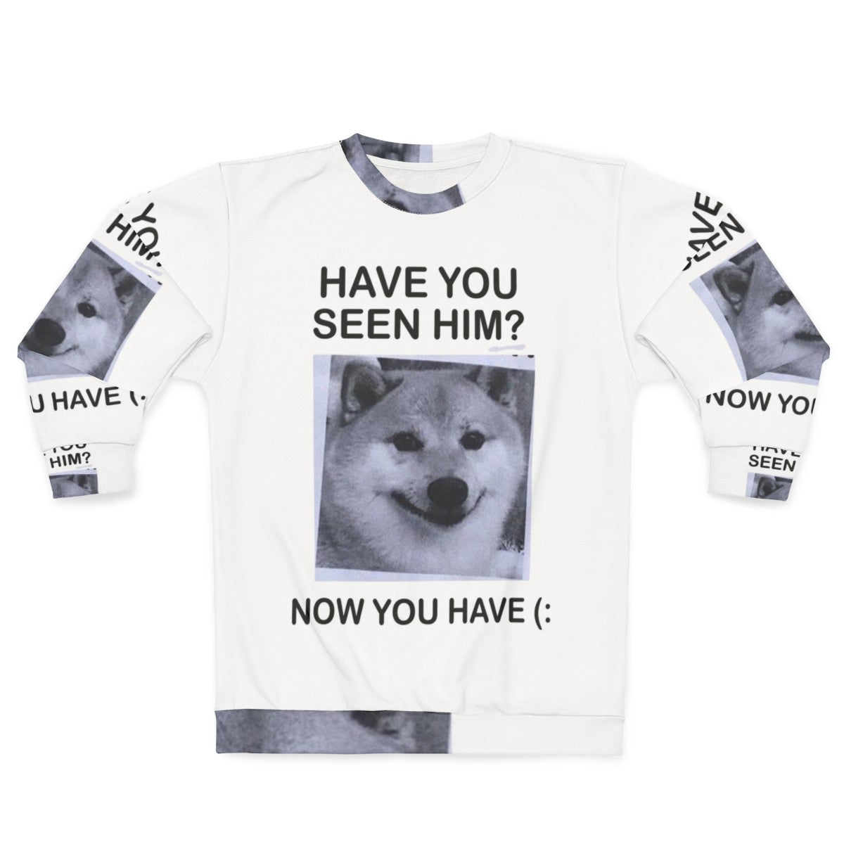 "Have You Seen Him?" Shiba Inu sweatshirt featuring a cute and inspirational dog design