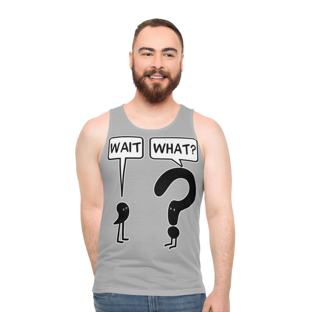 "Wait What" Unisex Tank Top - Funny Grammar Meme - men