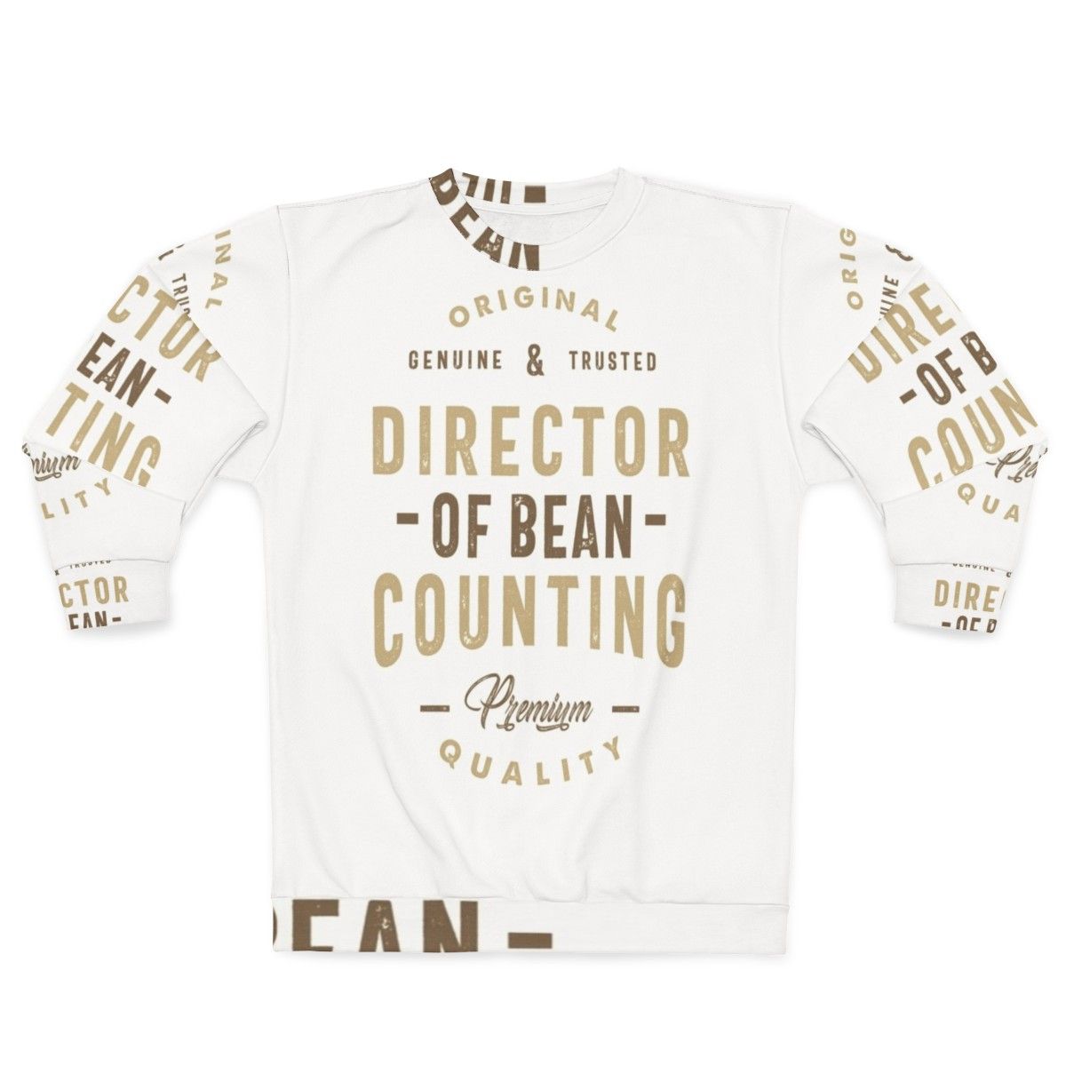 Director of Bean Counting Accounting Sweatshirt