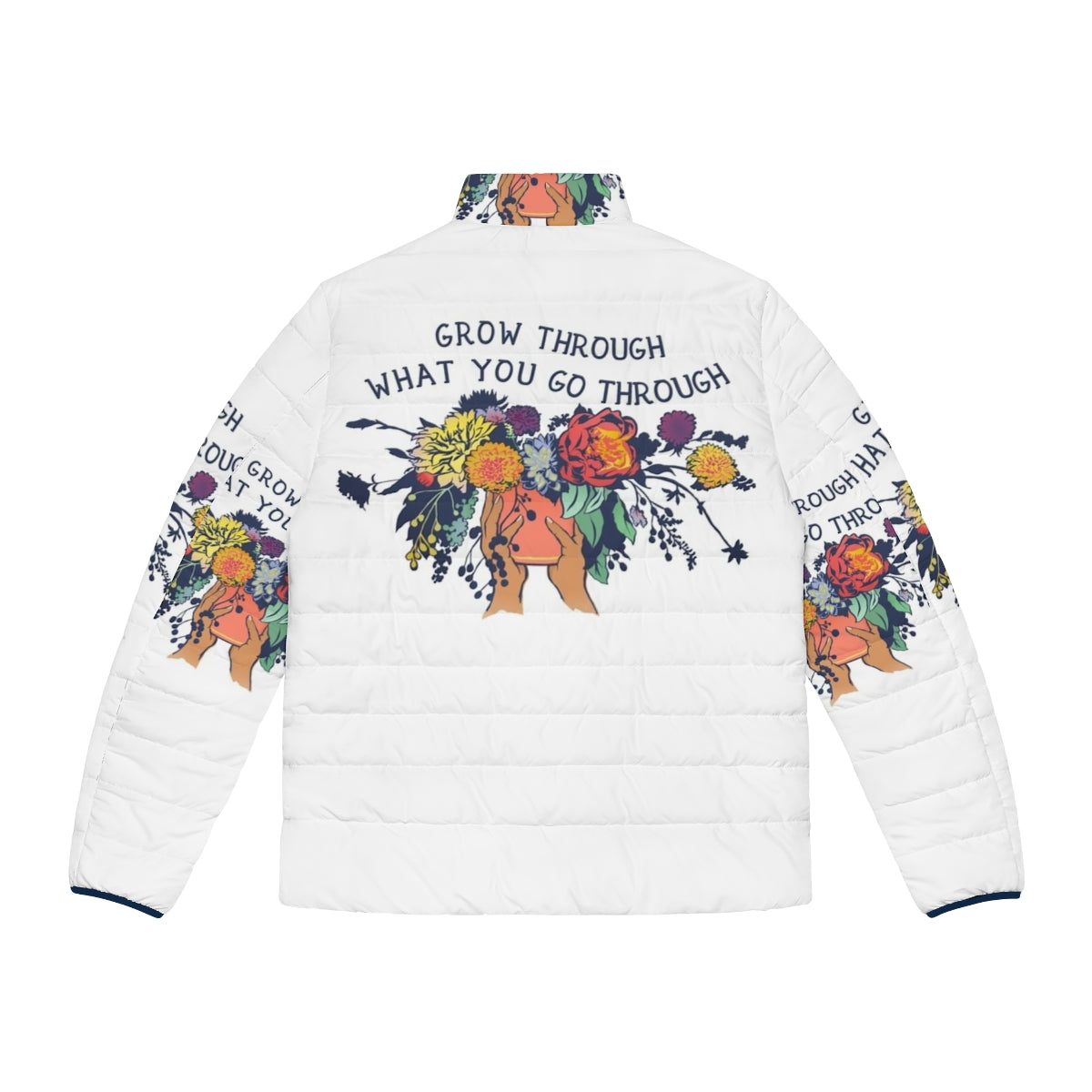 Puffer jacket with floral design and inspirational quote "Grow Through What You Go Through" - Back