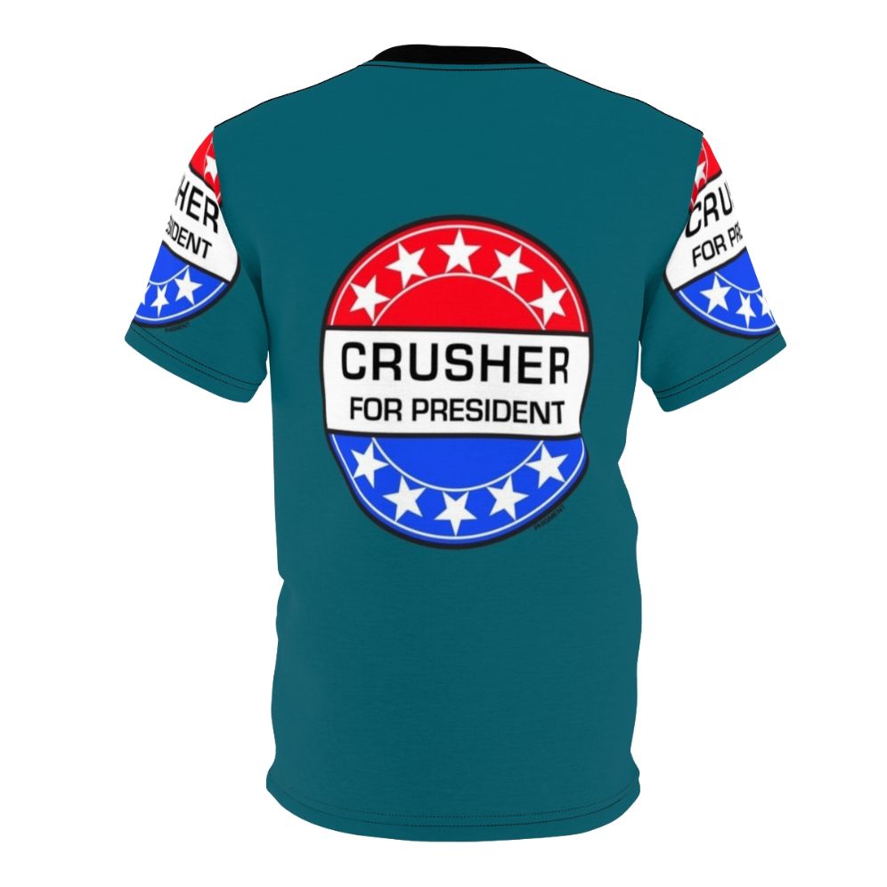 Crusher For President T-shirt featuring sci-fi and retro design - Back