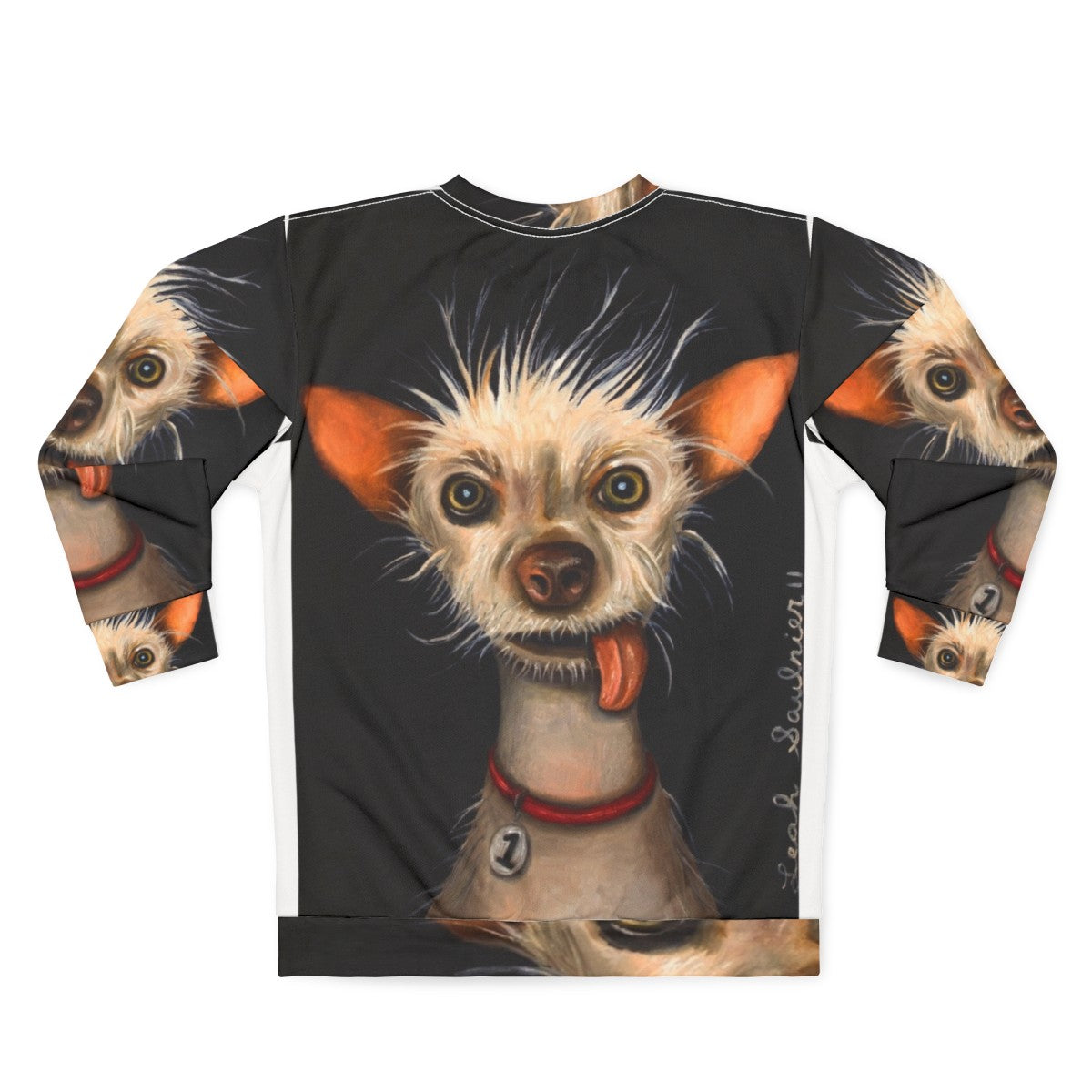 Ugly Dog Sweatshirt with Funny and Goofy Chihuahua or Chinese Crested Design - Back