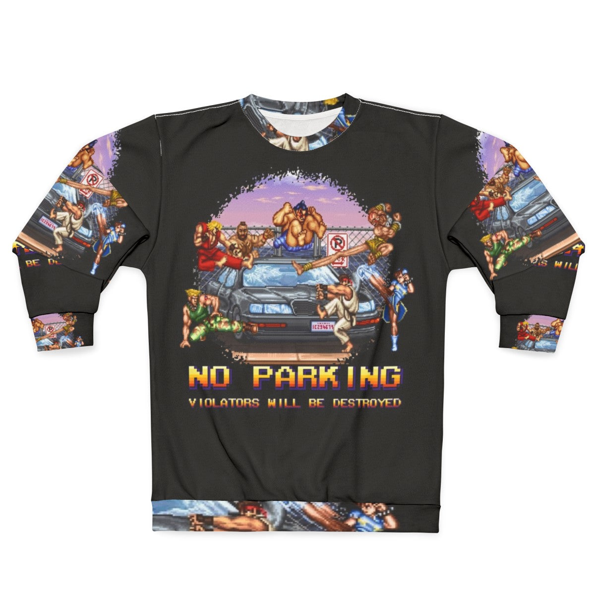 No Parking Violators Will Be Destroyed 8-Bit Gaming Sweatshirt