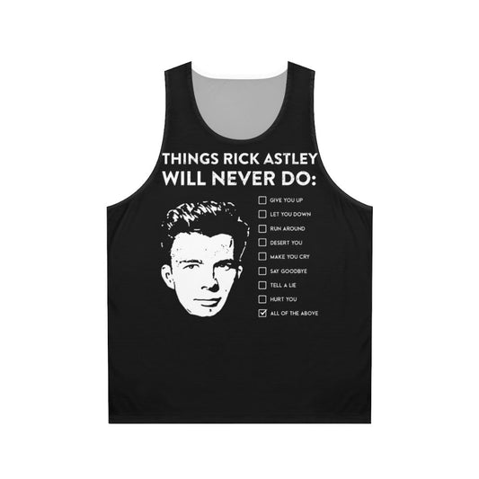 Unisex tank top with funny Rick Astley lyrics