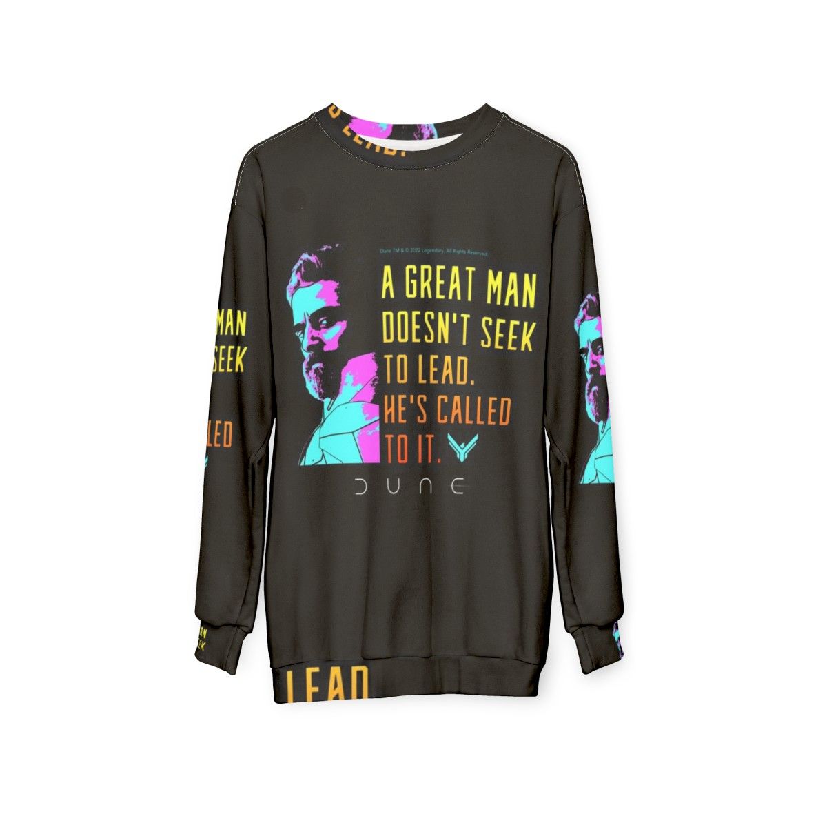 Dune Movie Leto Atreides Leadership Quote Sweatshirt - hanging