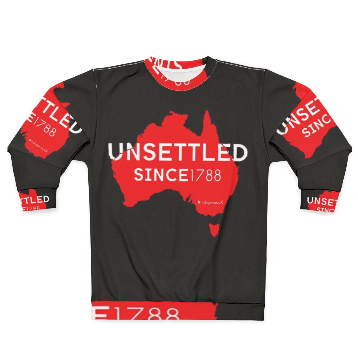 Red Australian Unsettled Since 1788 Sweatshirt