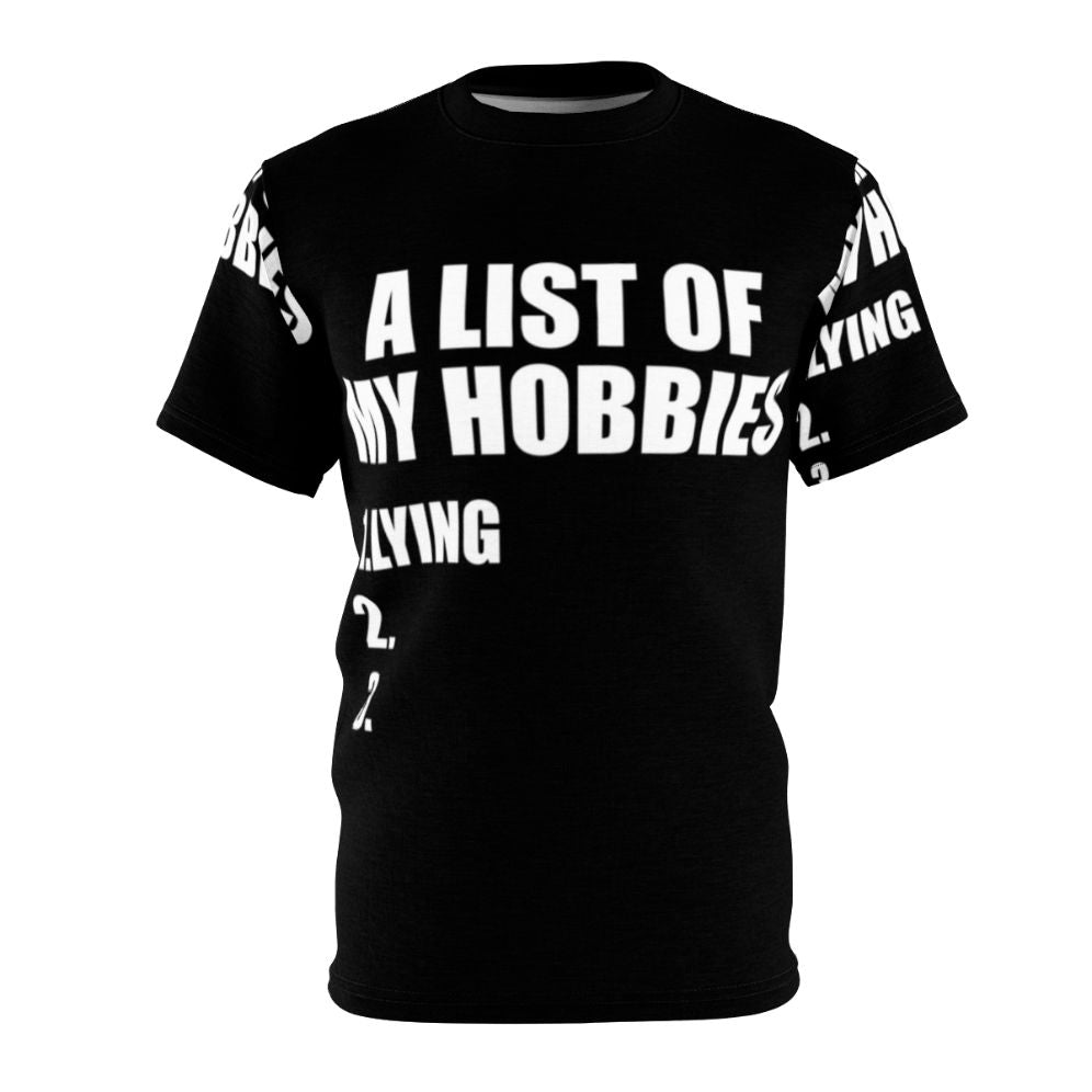 Funny t-shirt with a sarcastic "list of hobbies" design