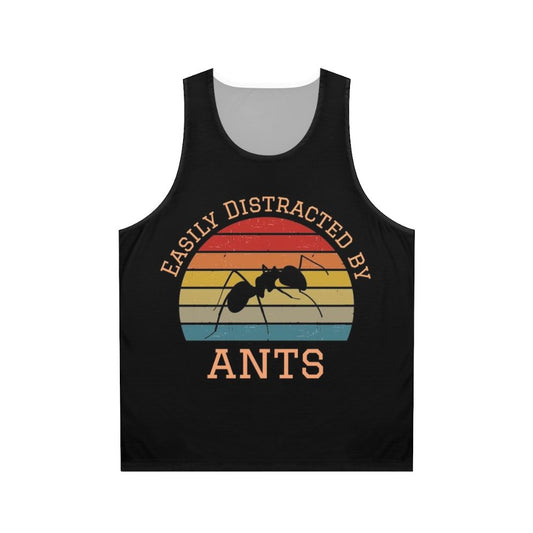 Easily Distracted By Ants Unisex Tank Top