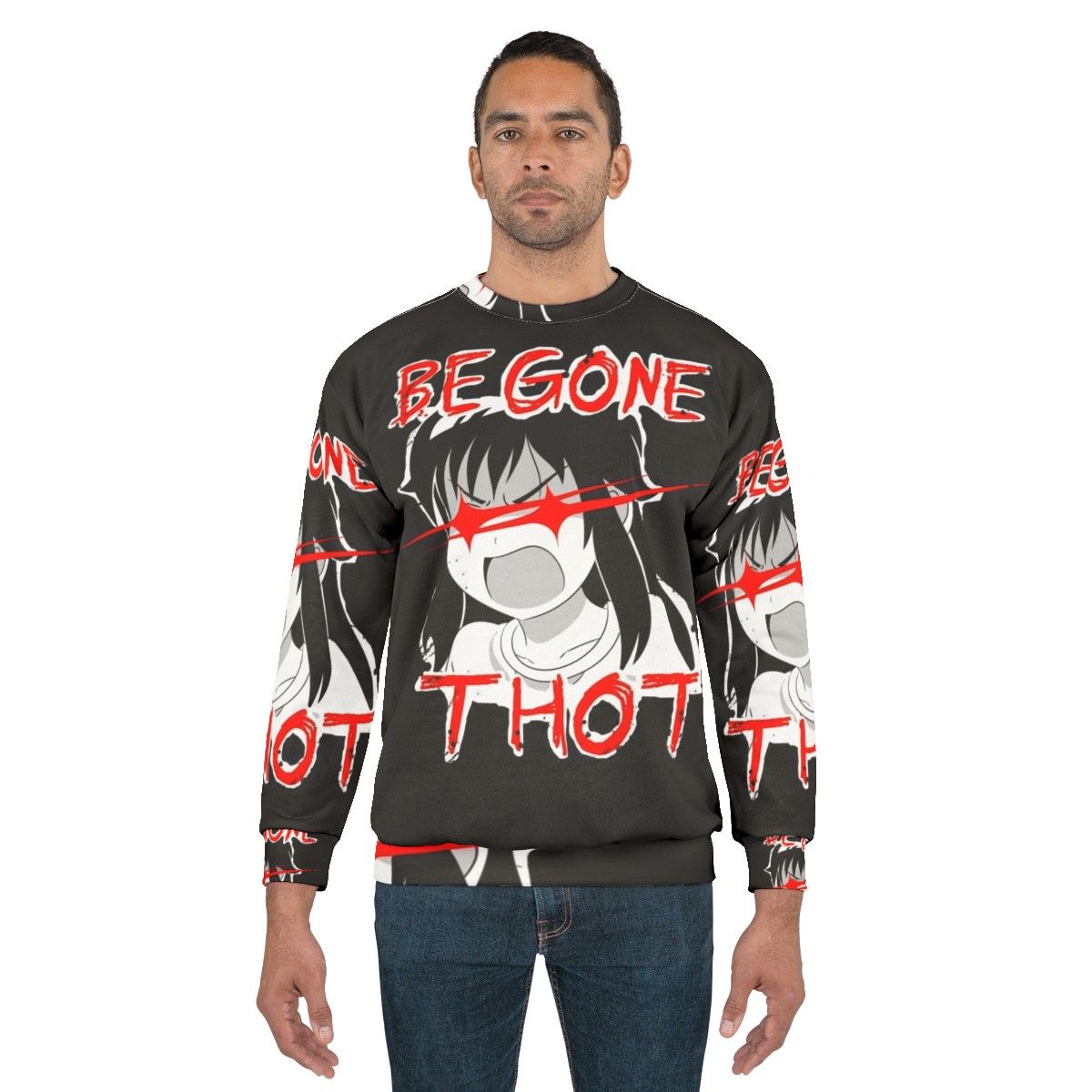 "Begone Thot" Anime Inspired Sweatshirt - men