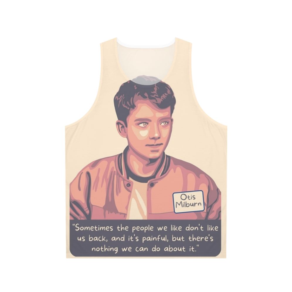 Sex Education Otis Milburn Inspirational Quote Unisex Tank Top