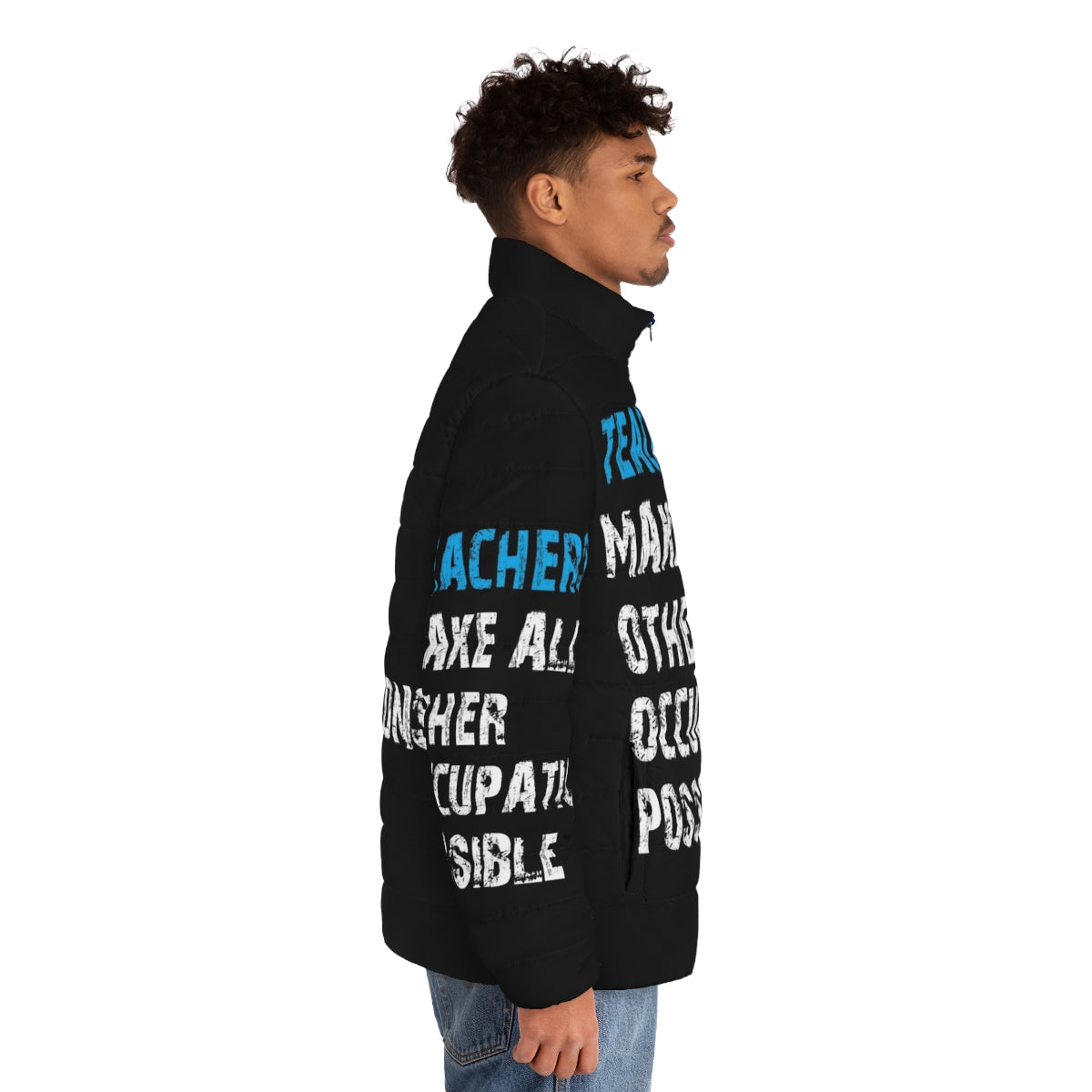 "Teachers Make Other Occupations Possible" Puffer Jacket featuring a retro-inspired design - men side right