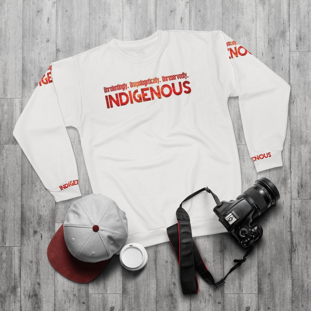 Unapologetically Indigenous Sweatshirt featuring a bold design celebrating native pride and strength - flat lay