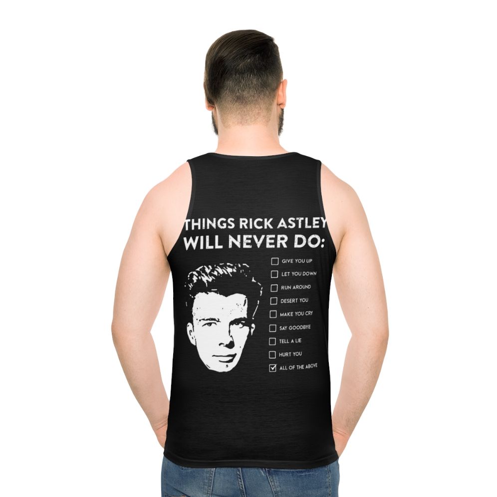 Unisex tank top with funny Rick Astley lyrics - men back