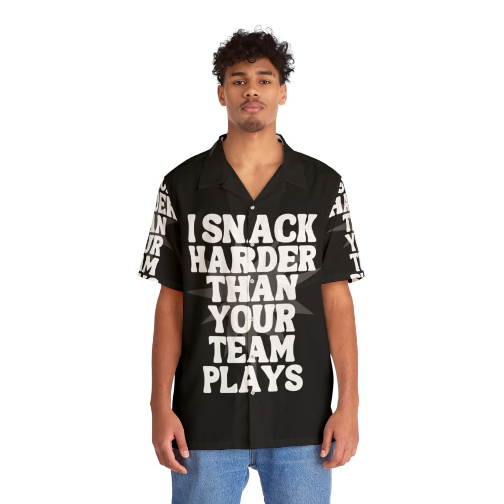 Humorous "I Snack Harder Than Your Team Plays" Hawaiian shirt design - People Front