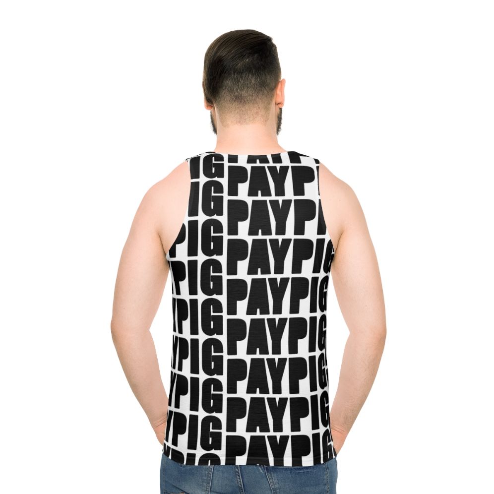 Paypig unisex tank top - men back