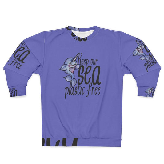 "Keep Our Sea Plastic Free" Narwhal Eco-Friendly Sweatshirt