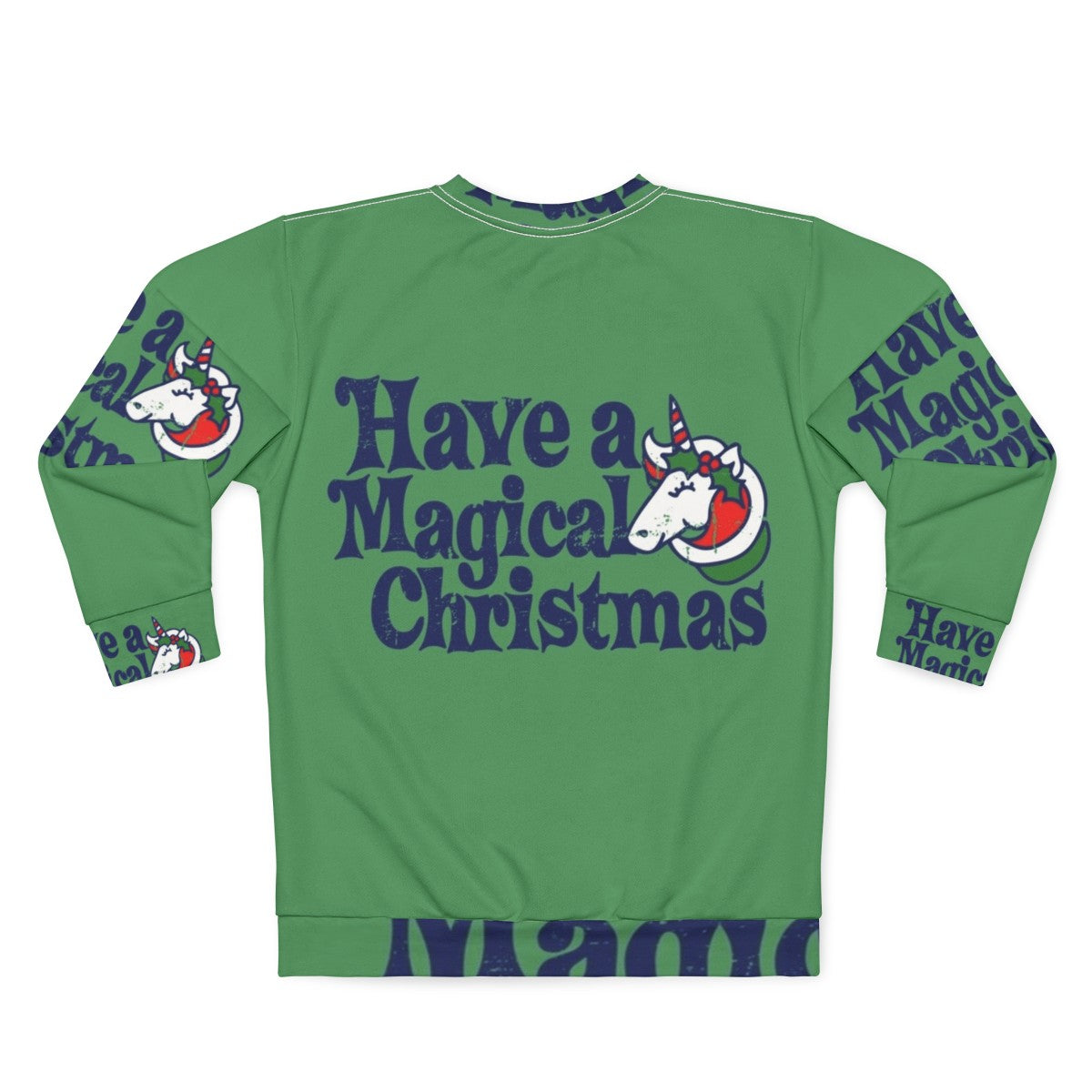 Have a Magical Christmas' unicorn design on a cozy sweatshirt - Back