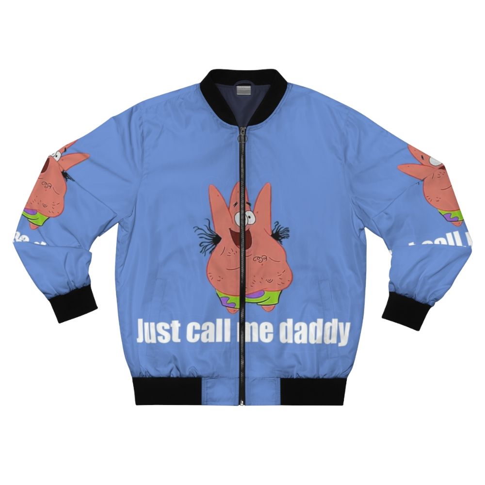 Patrick Star from Spongebob wearing a bomber jacket with the text "Just call me daddy"