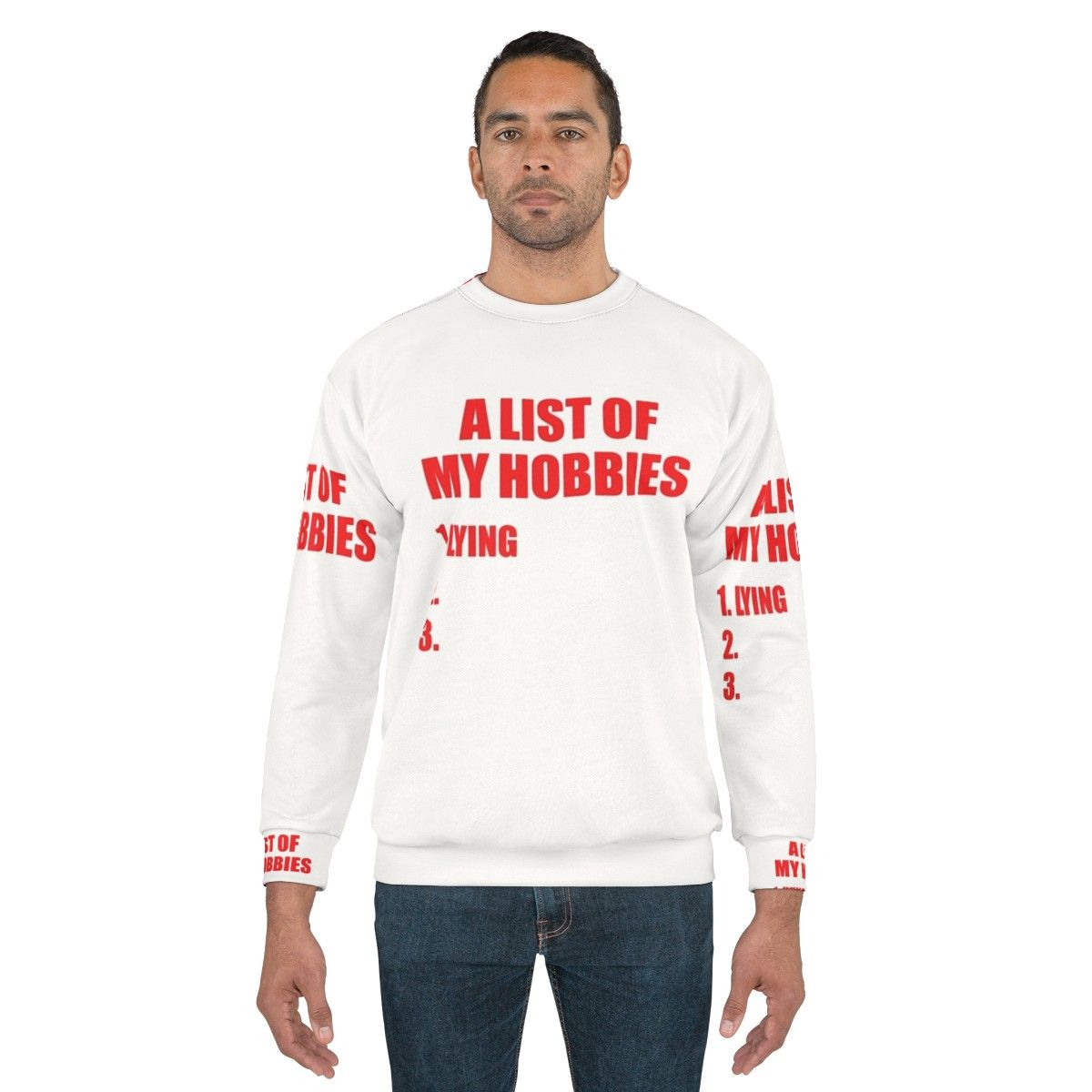 "My List of Hobbies is Lying" Relaxed Sweatshirt - men