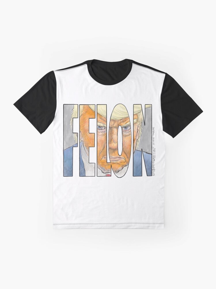 "The 'Felon' Graphic T-Shirt - Trump-Inspired Political Design" - Flat lay