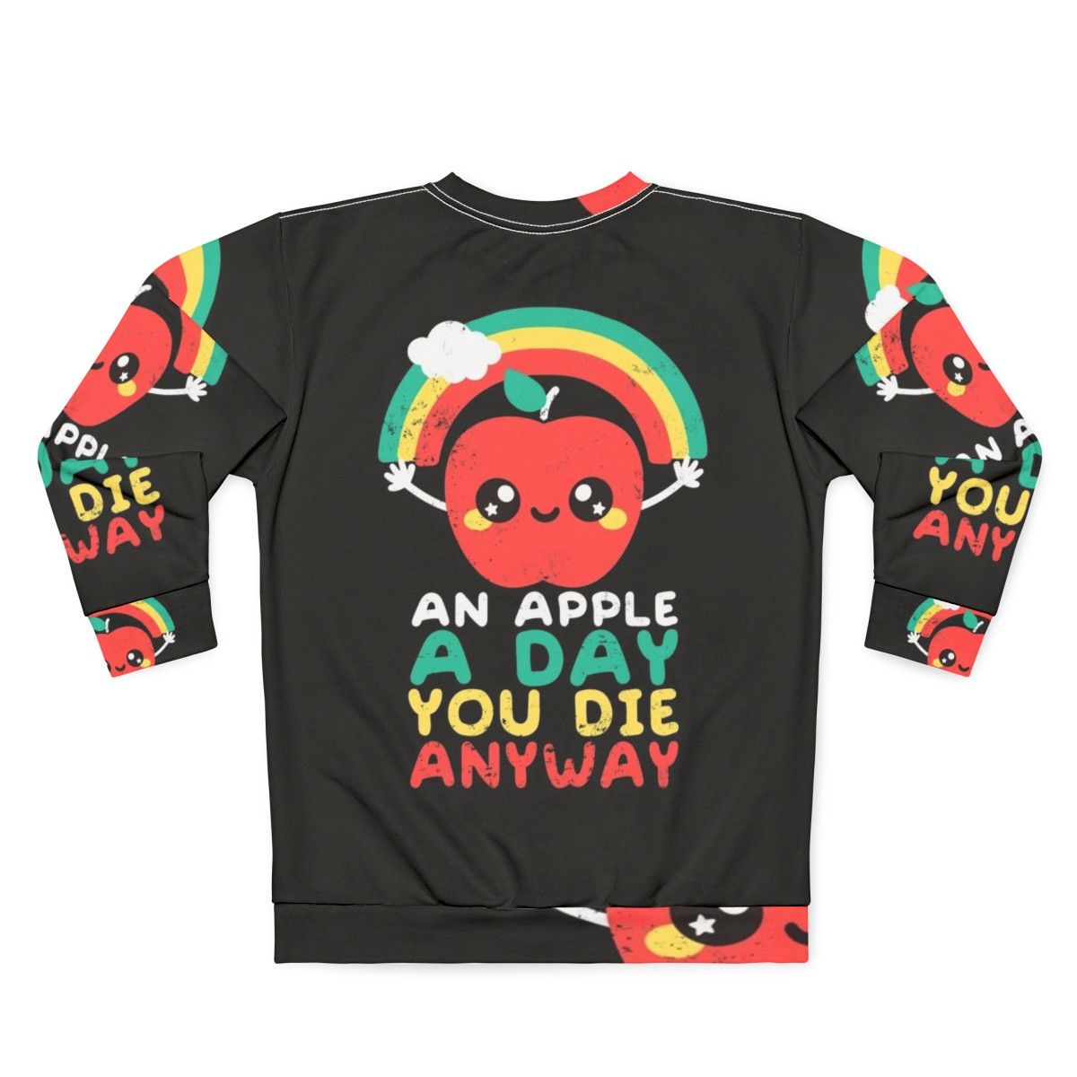 Sarcastic "An Apple a Day" Dark Humor Sweatshirt with Kawaii Rainbow Apple - Back