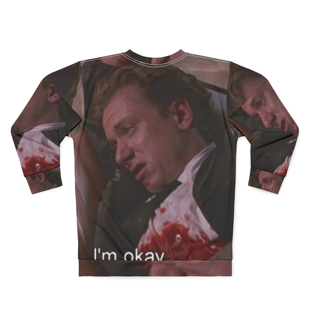 Reservoir Dogs movie quote sweatshirt with Quentin Tarantino, Tim Roth, and relatable meme design - Back