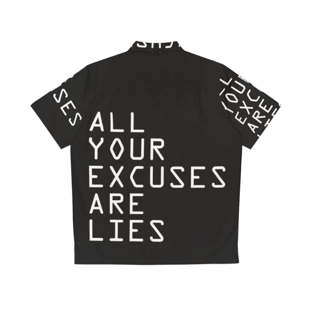 Motivational Hawaiian-style shirt with "All Your Excuses Are Lies" slogan - Back