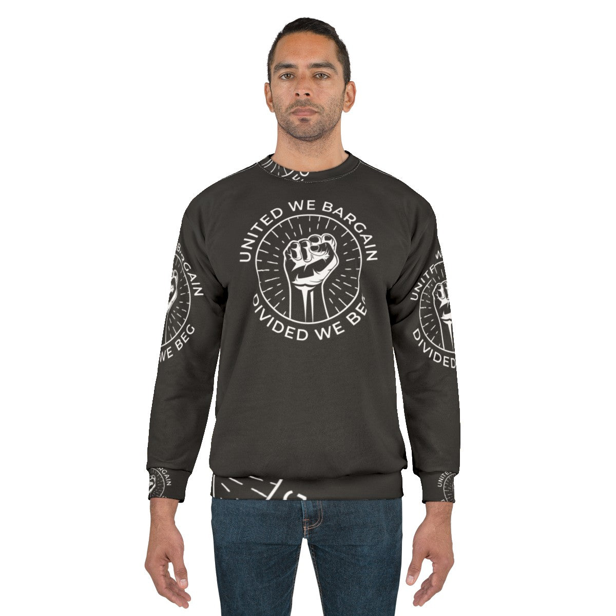 Labor Union Sweatshirt with "United We Bargain, Divided We Beg" Slogan - men